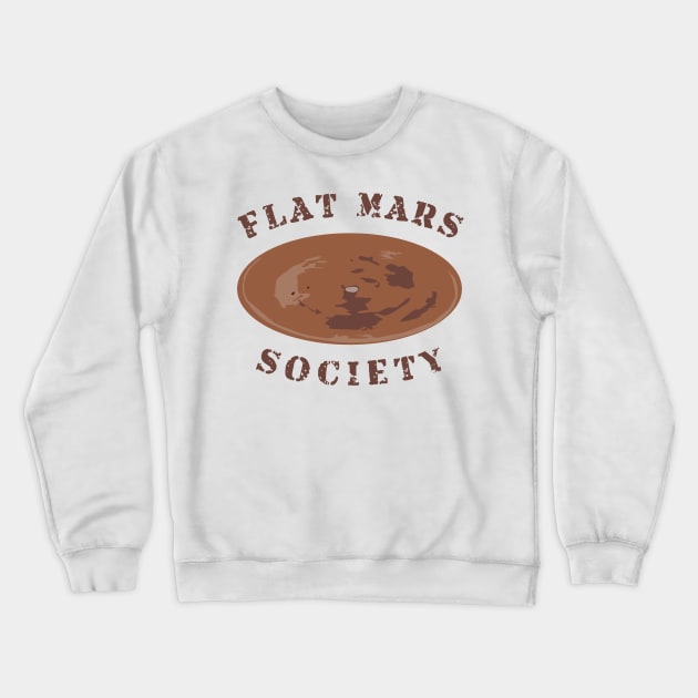 FLAT MARS SOCIETY Crewneck Sweatshirt by MufaArtsDesigns